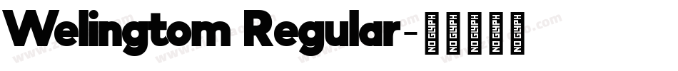 Welingtom Regular字体转换